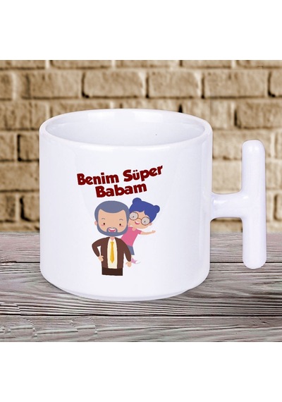Benim Süper Babam Baskılı Babalar Gününe Özel Süper Babalara Hediyelik T Kupa Bardak