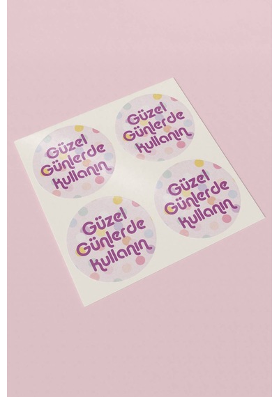 Güzel Günlerde Kullanın Sticker 3x3cm St2362 Çok Renkli