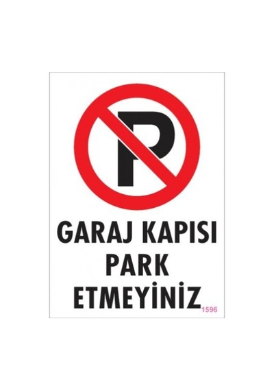 Pvc Levha Quot;Garaj Kapısı Park Etmeyinizquot; 25*35 Cm