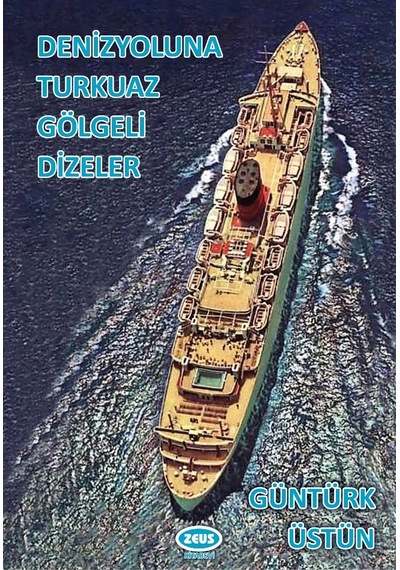 Denizyoluna Turkuaz Gölgeli Dizeler