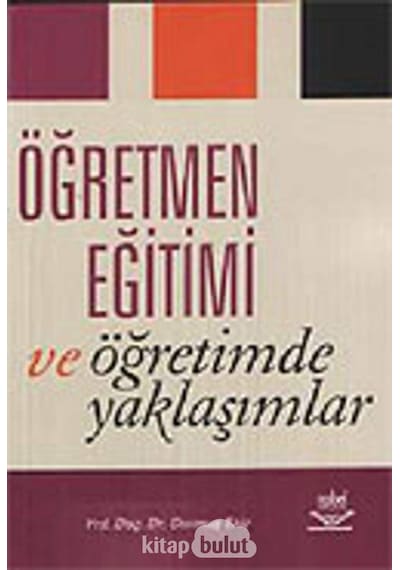 Öğretmen Eğitimi Ve Öğretimde Yaklaşımlar Sku: Smgstkfee32d3bd8