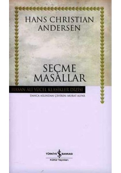 Andersen Seçme Masallar Hasan Ali Yücel Klasikler