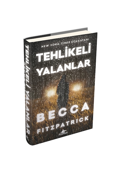 Tehlikeli Yalanlar (Ciltli)