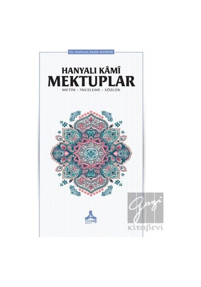Sonçağ Yayınları - Hanyalı Kami Mektuplar