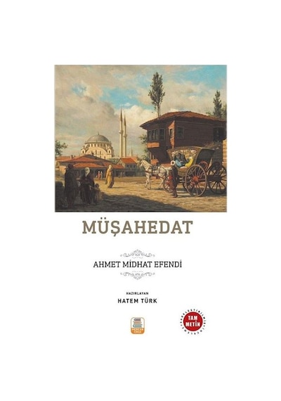 Müşahedat - Ahmet Mithat Efendi - Mercan Okul