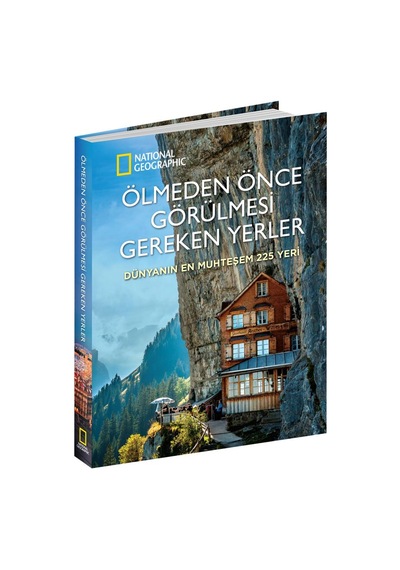 Ölmeden Önce Görülmesi Gereken Yerler-Dünyanın En Muhteşem 225 Yeri- Beta Kitap