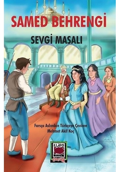 Sevgi Masalı - Samed Behrengi - Elips Kitapları