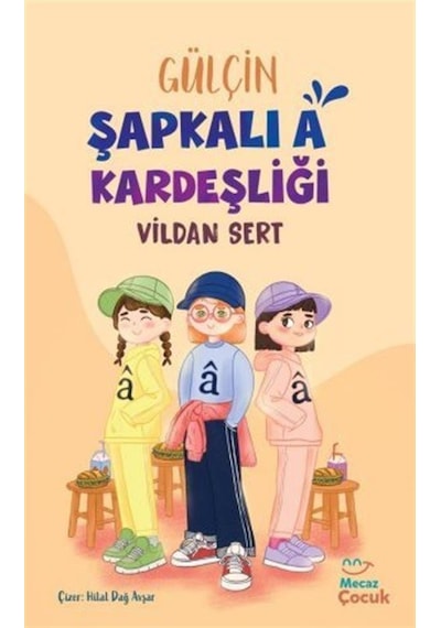 Gülçin Şapkalı A Kardeşliği / Vildan Sert