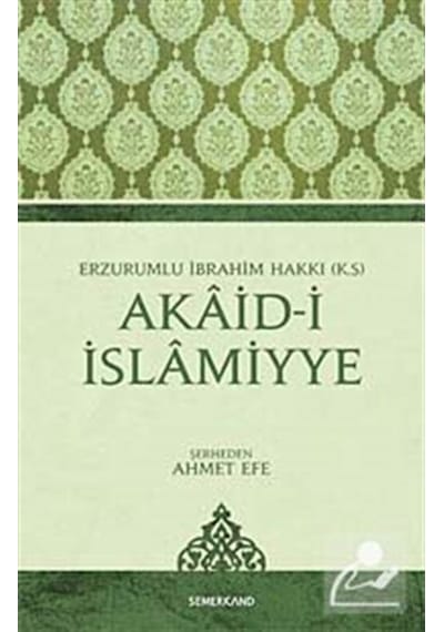 Akaid-i İslamiyye / Erzurumlu İbrahim Hakkı 9786054565429
