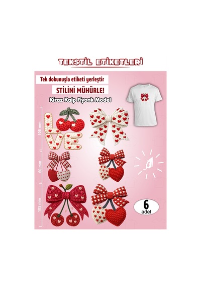 Ütü İle Yapışan Kıyafet Etiketi Kiraz Kalp Fiyonk Temalı 6lı Set Karışık