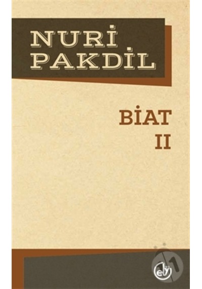 Biat Iı - Nuri Pakdil