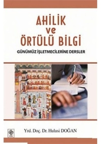 Ahilik ve Örtülü Bilgi Hulusi Doğan 2.El İadesiz