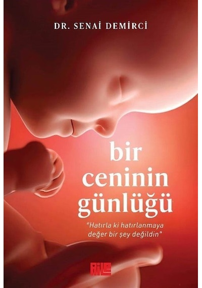 Bir Ceninin Günlüğü / Senai Demirci