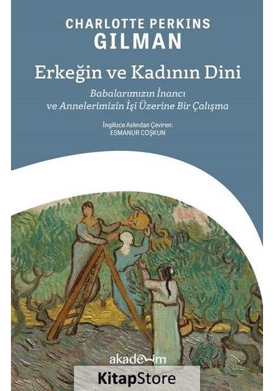 Erkeğin Ve Kadının Dini: Babalarımızın İnancı Ve Annelerimizin İşi Üzerine Bir Çalışma