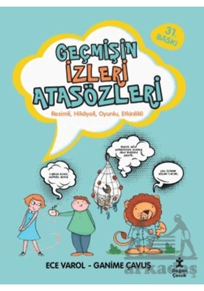 Geçmişin İzleri Atasözleri Doğan Çocuk