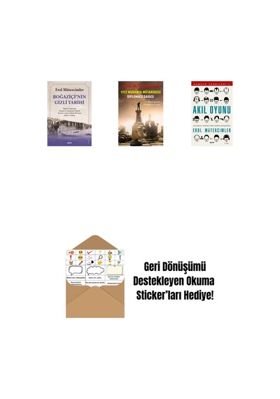 Boğaziçi Nin Gizli Tarihi + 1922 Mudanya Mütarekesi Diplomasi Savaşı + Akıl Oyunu + Okuma Sticker'ları
