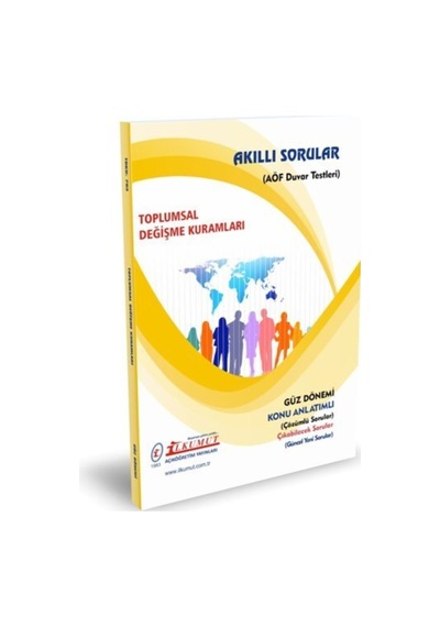 İlkumut Yayınları - Toplumsal Değişme Kuramları Konu Anlatımlı - Çözümlü Sorular