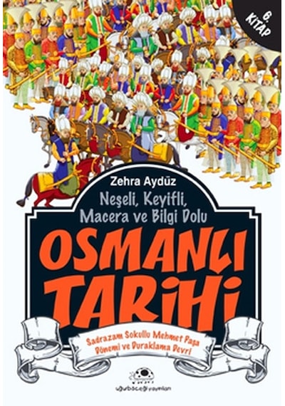 Osmanlı Tarihi 6 - Zehra Aydüz - Uğurböceği