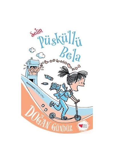 Selin - Püsküllü Bela - Doğan Gündüz - Can Çocuk Yayınları