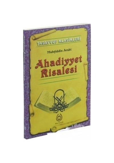 Ahadiyyet Risalesi - Muhyiddin Arabi - Bahar Yayıncılık