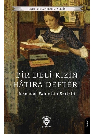 Bir Deli Kızın Hatıra Defteri / İskender Fahrettin Sertelli