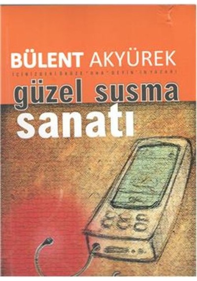 Güzel Ve Etkili Susma Sanatı - Ybve-757460