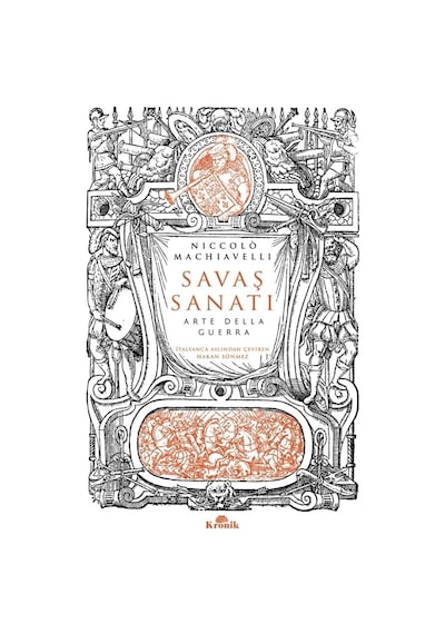 Savaş Sanatı: Dell'arte Della Guerra: Dell'arte Della Guerra