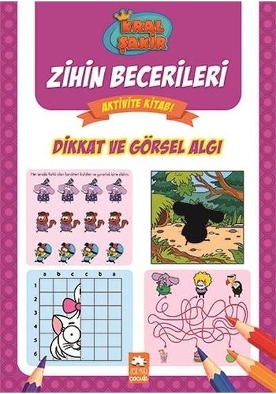 Dikkat ve Görsel Algı - Kral Şakir Zihin Becerileri Aktivite Kitabı - Varol Yaşaroğlu - Eksik Parça