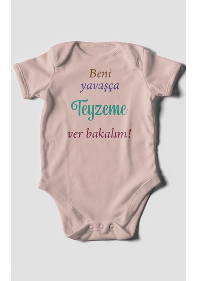 Beni Yavaşça Teyzeme Ver Bakalım Baskılı Bebek Zıbını Çıtçıtlı Body %100 Pamuk Kısa Kol Pastel Pembe