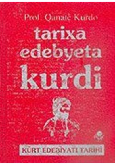 Tarixa Edebyeta Kurdi (Kürt Edebiyatı Tarihi) / Prof. Qanate K...