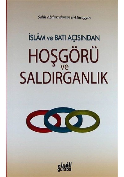 İslam ve Batı Açısından Hoşgörü ve Saldırganlık / Salih Abdurr...