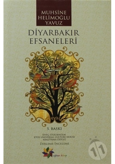 Diyarbakır Efsaneleri - Muhsine Helimoğlu Yavuz - Eğiten Kitap