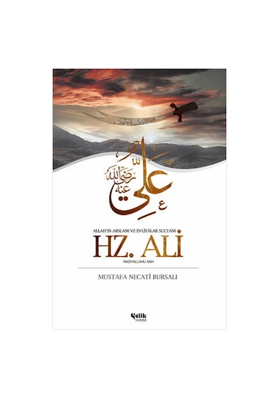 Hz. Ali  - Mustafa Necati Bursalı  - Çelik Yayınevi