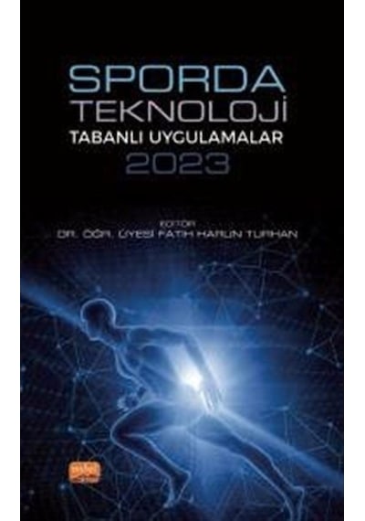 Sporda Teknoloji Tabanlı Uygulamalar 2023- Nobel Bilimsel Eserler