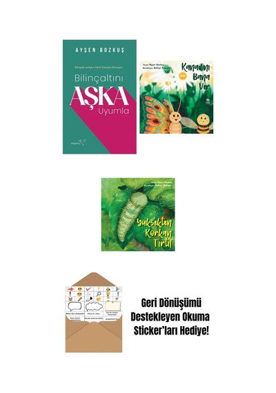 Bilinçaltını Aşka Uyumla + Kanadını Bana Ver + Yüksekten Korkan Tırtıl
