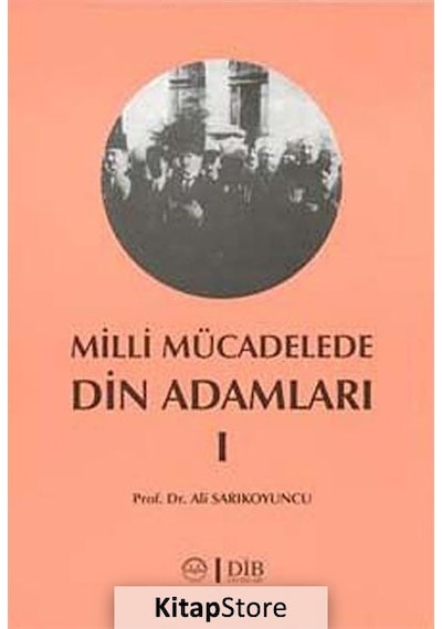 Milli Mücadelede Din Adamları - 1 - Ali Osman Parlak - Diyanet İşleri Başkanlığı