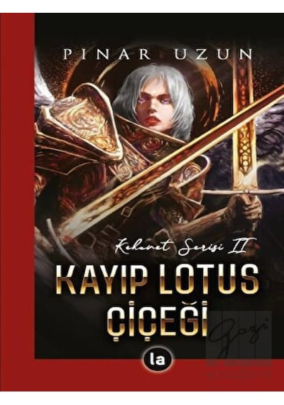 Kayıp Lotus Çiçeği - Kehanet Serisi 2 La Kitap - La Kitap