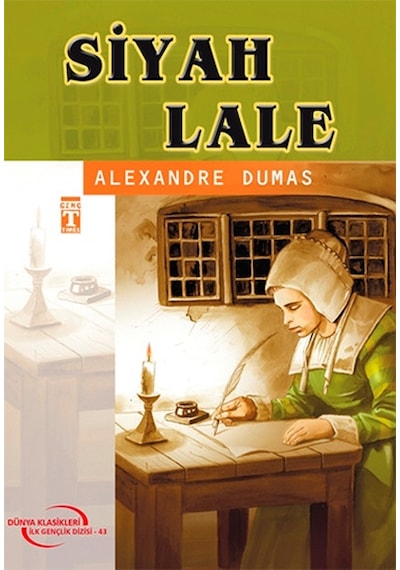 Siyah Lale - Alexandre Dumas - Genç Timaş