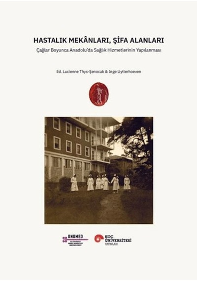 Hastalık Mekânları, Şifa Alanları