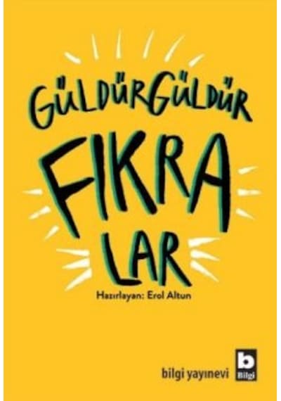 Güldür Güldür Fıkralar- Bilgi Yayınevi