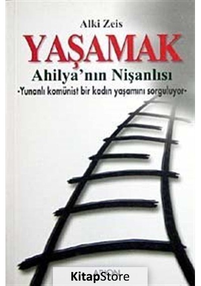 Yaşamak - Alki Zeis - Arion Yayınevi