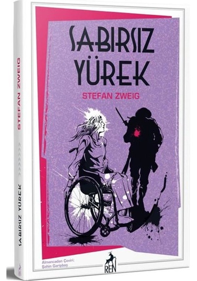 Sabırsız Yürek - Stefan Zweig - Ren Kitap