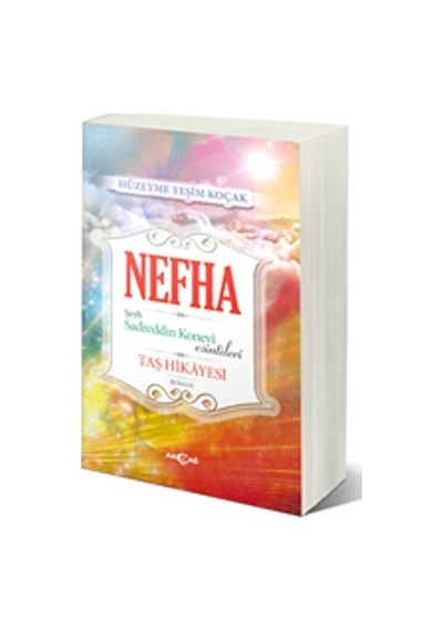 Kitabevimden Nefha Şeyh Sadreddin Konevi Esintileri