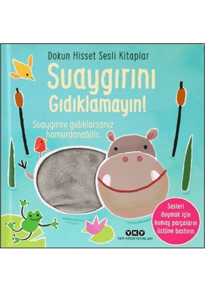 Dokun Hisset Sesli Kitaplar - Suaygırını Gıdıklamayın