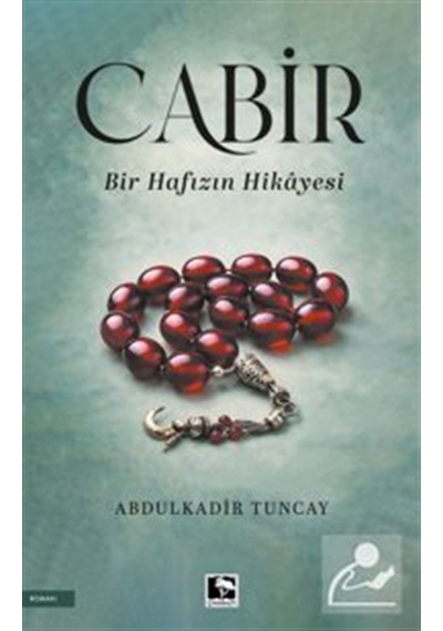 Cabir & Bir Hafızın Hikayesi / Abdulkadir Tuncay