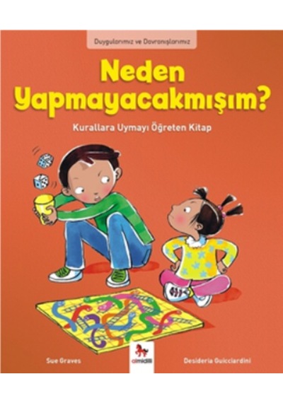 Neden Böyle? Kuralların Yararını Anlatan Kitap - Sue Graves Graves - Almidilli