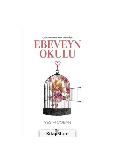Ebeveyn Okulu - Çocuklarla Temas Eden Herkes İçin - Yeşim Çoban - Halk Kitabevi
