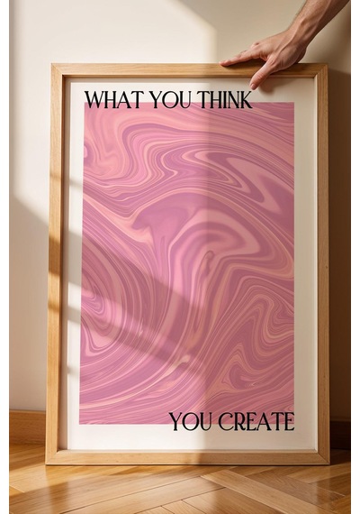 What You Think You Create Çerçeveli Tablo Aura Enerji Renkleri