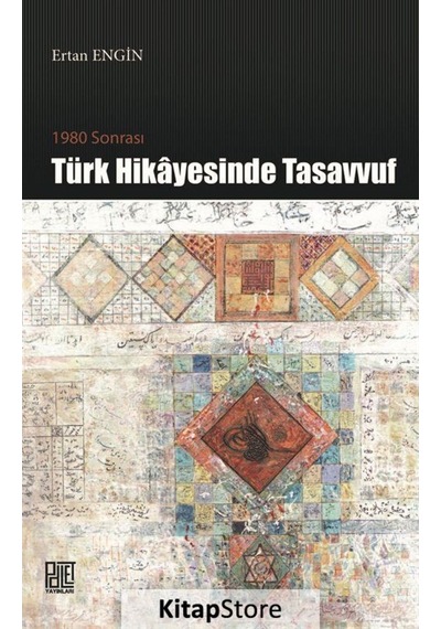 1980 Sonrası Türk Hikayesinde Tasavvuf - Ertan Engin - Palet Yayınları