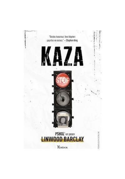 Kaza - Linwood Barclay - Koridor Yayıncılık